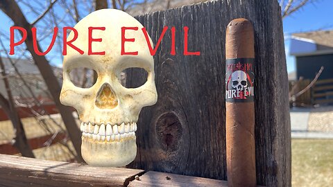 Let's try Gurkha's new Pure Evil cigar!