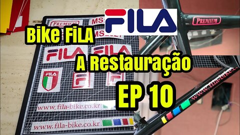 EP 10 - Bicicleta FiLA MS2021 - A Restauração