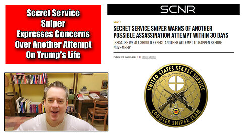 The Friday Vlog: Secret Service Sniper Email Warns of Another Possible Attempt On Donald Trump