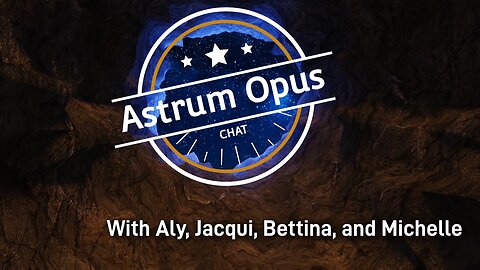 Astrum Opus Podcast Ep. 6: Transits & More...