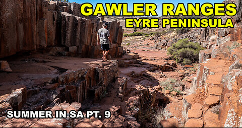 THE GAWLER RANGES!! | DON'T DO WHAT WE DID! | CAN WE ESCAPE THE HORRID SA WEATHER?? | EYRE