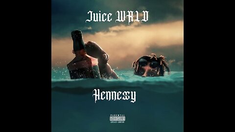 Juice WRLD - Hennessy V2
