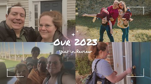 Our 2023 | Year In Review | Family Memories
