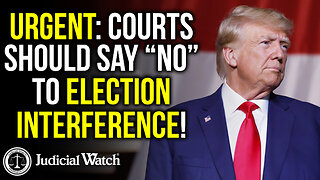 URGENT: Courts Should Say “NO” To Election Interference!