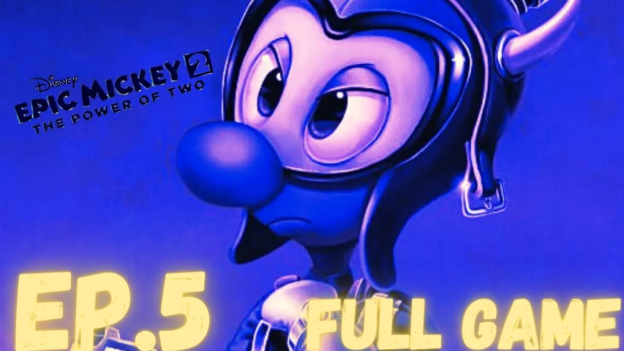 EPIC MICKEY 2: THE POWER OF TWO Gameplay Walkthrough EP.5 - Prescott FULL  GAME