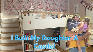 I Built My Daughter A Castle!!