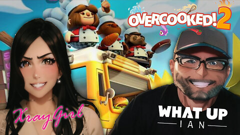 Overcooked 2 with WhatUpIan