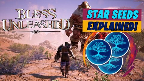 STAR SEEDS - WHAT ARE THEY? HOW DO I GET MORE OF THEM? | BLESS UNLEASHED
