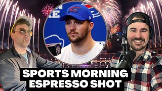 Josh Allen and the Buffalo Bills Will Never Win a Super Bowl | Sports Morning Espresso Shot