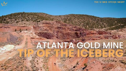 Nevada King - Atlanta Gold Mine - Tip of the Iceberg (TSX-V: NKG; OTCQX:NKGFF)