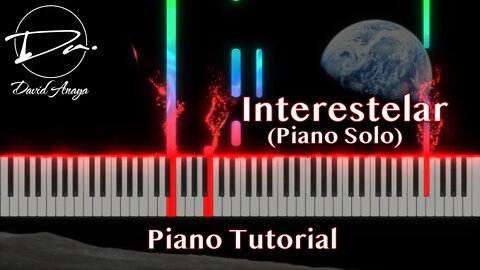 Interestelar Theme (Hans Zimmer) | David Anaya | Piano Tutorial