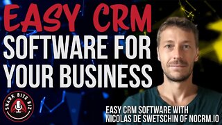 #157 Easy CRM Software For Your Business with Nicolas de Swetschin of NoCRM.io