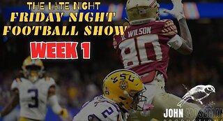 Late Night Football Show: Week 1