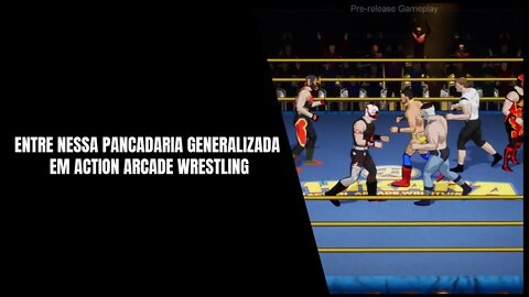 Action Arcade Wrestling Já Disponível para PS4, Xbox One, PS5, Xbox Series S, X e PC