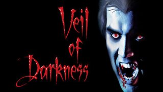 VEIL OF DARKNESS Trailer