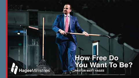 Pastor Matt Hagee - "How Free Do You Want To Be?"