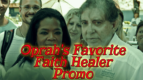 Oprah's Favorite Faith HEaler Promo