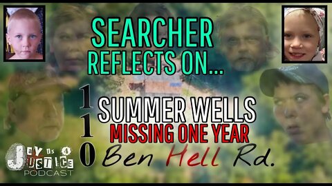 Summer Wells: PI's Searching Yesterday & Searcher recalls intensive search for Summer