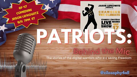 Patriots Behind The Mic #47 - Comedian Jason Lefkowitz