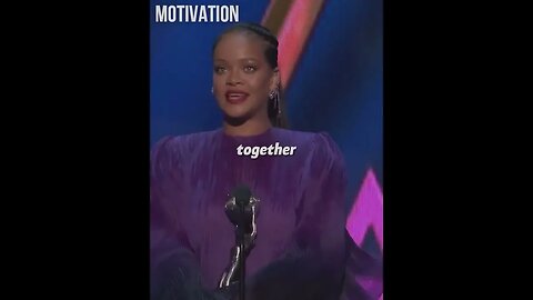 A Speech From Rihanna’s tiktok mymotivation01