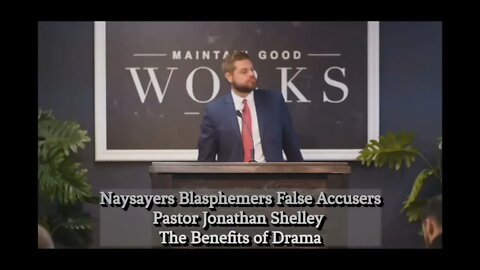 Naysayers Blasphemers False Accusers | Pastor Jonathan Shelley | Sermon Clip