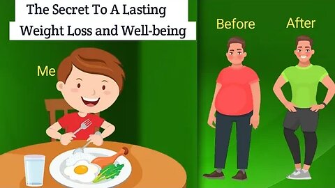 The Secret To A Lasting Weight Loss And Well-being