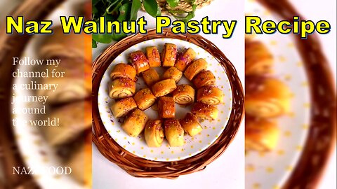 Naz Walnut Pastry Recipe: A Delectable Delight | رسپی شیرینی خانگی نازگردو
