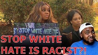 WOKE Parents FREAK OUT Crying RACISM Over 'Stop White Hate' Sign Placed Outside of High School!