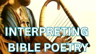 How to Interpret Bible Poetry