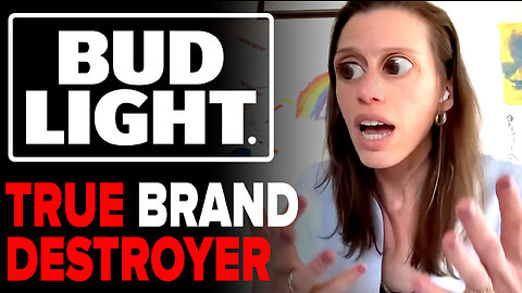 Bud Light - Alissa Heinerscheid is the True Brand Destroyer - Not so much Dylan Mulvaney