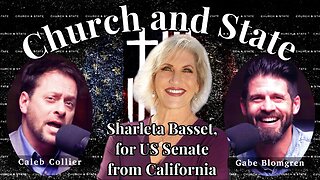 Interview with Sharleta Bassett, Candidate for US Senate from California, Part 1