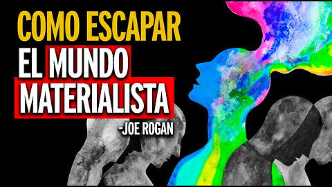 Joe Rogan - Evita caer en el materialismo si quieres tener éxito