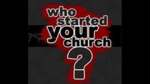 Who started "my" church?