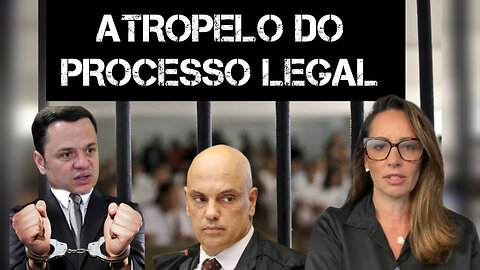 ATROPELO DO PROCESSO LEGAL/ANA PAULA HENKEL