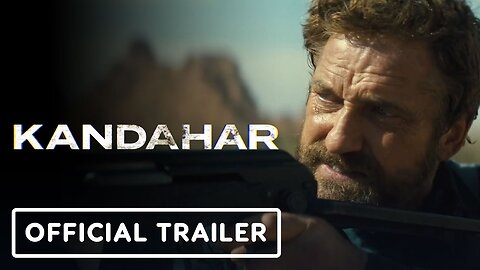 Kandahar - Official Trailer