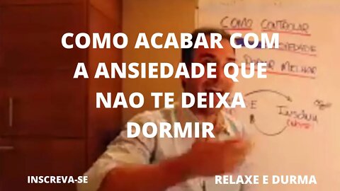 COMO ACABAR COM A ANSIEDADE QUE NÃO TE DEIXA DORMIR#ansiedade #insônia#depressão