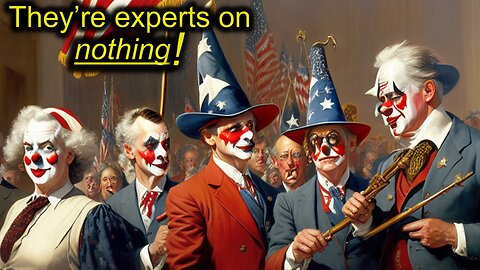 They're Experts in NOTHING!