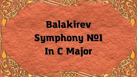 Balakirev Symphony №1 In C Major