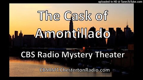 The Cask of Amontillado - CBS Radio Mystery Theater