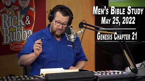 Genesis Chapter 21 | Men's Bible Study by Rick Burgess - LIVE - May 25, 2022