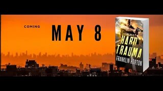 Franklin Horton's New Thriller - HARD TRAUMA