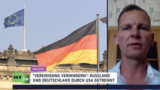 RT DE-Exklusiv: "Vereinigung verhindern" — Russland und Deutschland durch USA getrennt