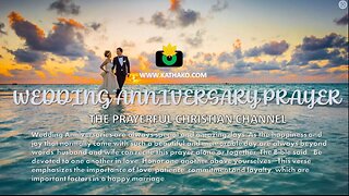 Prayer for Wedding Anniversary (Man’s Voice), a prayer of renewal, devotion, patience, loyalty &love
