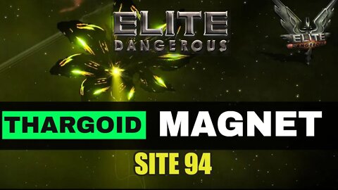 Elite Dangerous Mining SITE 94 | Thargoid Magnet