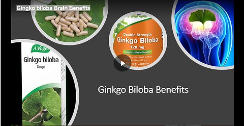 Gingko biloba Brain Benefits