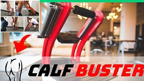 Calf Buster - Fast Portable Calf Muscle Developer