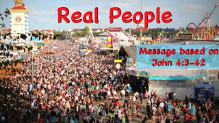 Real People John 4:3-42