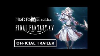Nier Reincarnation x Final Fantasy 14 - Official Crossover Event Trailer