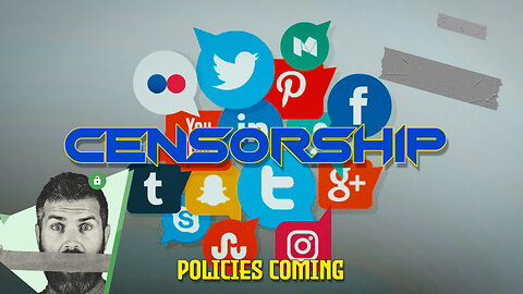 ❌👹🗣️🚫 CENSORSHIP POLICIES ON THE RISE 🚫🗣️👹❌