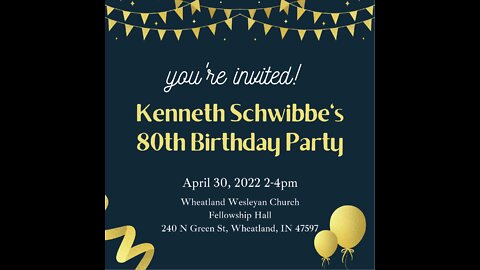 Kenny Schwibbe 80th Birthday Celebration